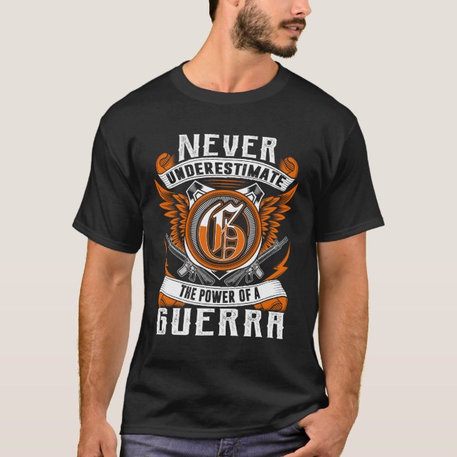 T-shirt GUERRA - Ne jamais sous-estimer personnalisé (Devant)