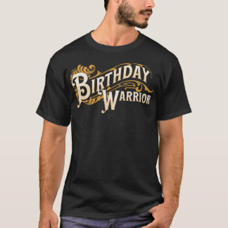 T-shirt Guerrier d'anniversaire