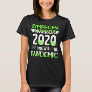 T-shirt guerrier lymphome 2020 celui avec pandémie