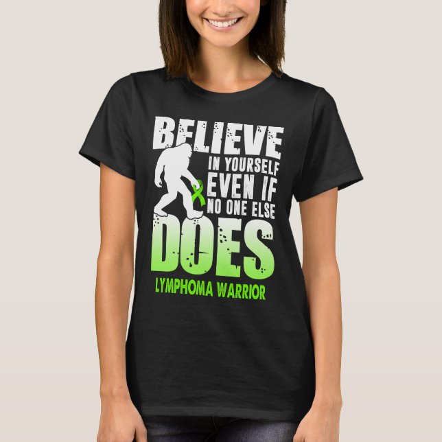 T-shirt guerrier lymphome bigfoot croyez en vous 1 (Devant)