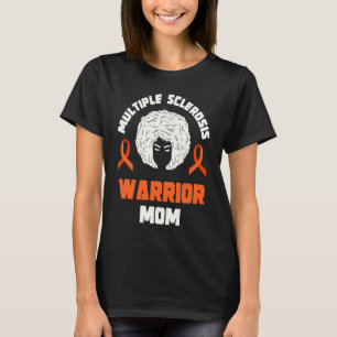 T-shirt Guerrière de sclérose en plaques Maman Sclérose en