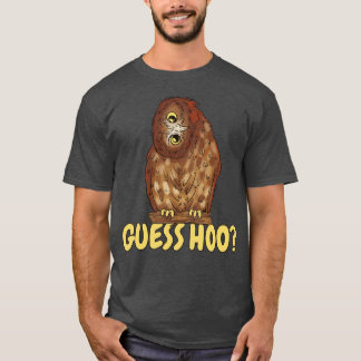 T-shirt Guess Hoo Funny Owl