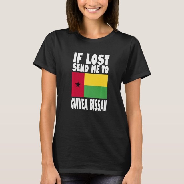 T-shirt Guinea Bissau Flag Design  If lost send me to Guin (Devant)