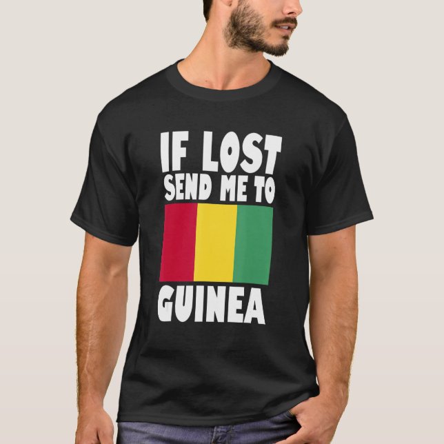 T-shirt Guinea Flag Design  If lost send me to Guinea (Devant)