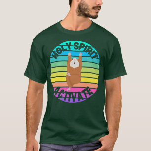 T-shirt GUINEA PIG Yoga HOLY SPIRIT ACTIVATE Funny Yoga Po