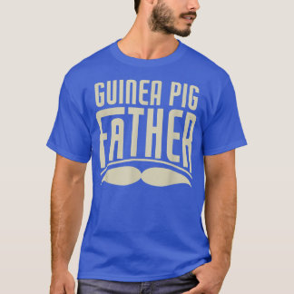 T-shirt Guinée Pig Père Funny Guinée Pig Propriétaire