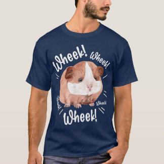 T-shirt Guinée Pig Wheek Wheek Wheek Wheek Wheek Wheek Whe