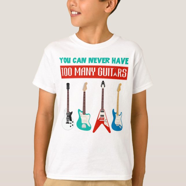 T-shirt Guitare Lover | Vous Ne Pouvez Jamais Avoir À Beau (Devant)
