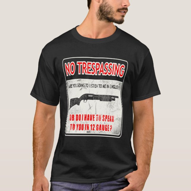 T-shirt Gun Control No Trespassing 2nd Amendment Freedom (Devant)