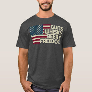 T-shirt Gun Whisky Beer Freedom Drapeau américain Drôle dr