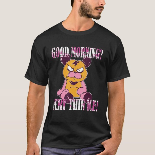 T-shirt Guten Morgen Très fine Morgenmuffel Teddy Bea (Devant)