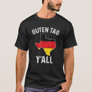 T-shirt Guten Tag Y all Oktoberfest Prost Texas Allemagne 