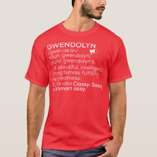 T-shirt Gwendolyn Nom Gwendolyn Définition Gwendolyn Fema