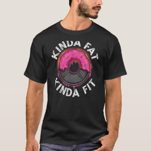 T-shirt Gym entraînement Kinda Fat Kinda Fit