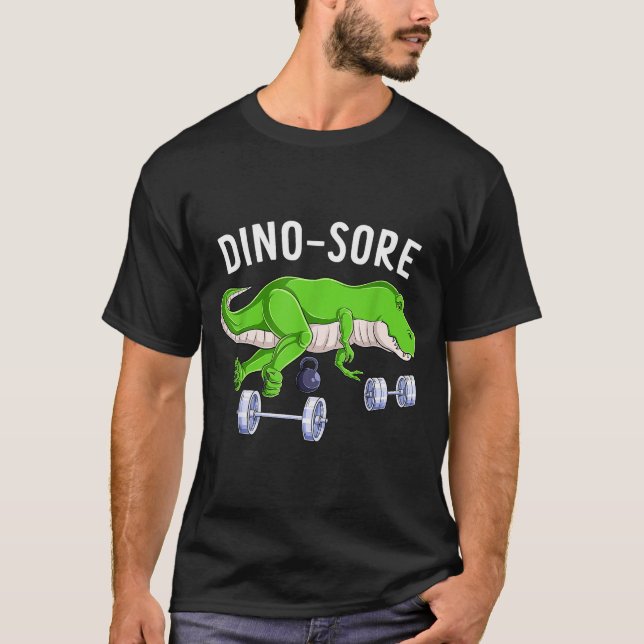 T-shirt Gym Workout Dino Sore Funny Fitness Exercise Bodyb (Devant)