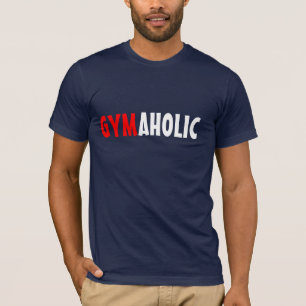 T-shirt Gymaholic