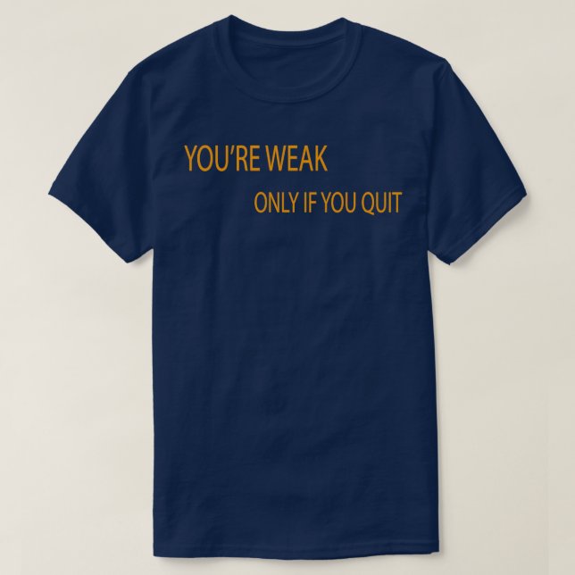 T-shirt Gymnase motivationnelle L'entraînement est faible  (Design devant)
