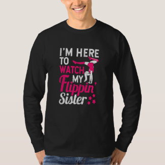 T-shirt Gymnaste Bravo Je suis ici pour regarder ma Flippi