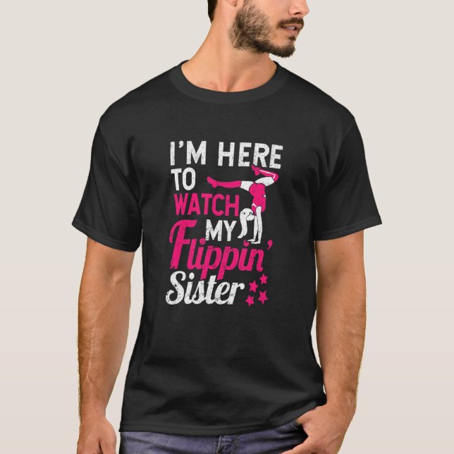 T-shirt Gymnaste Bravo Je suis ici pour regarder ma Flippi (Devant)