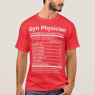T-shirt Gyn Physician Facteurs Nutritionnels Et Incontesta