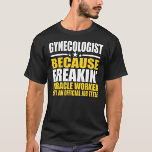 T-shirt Gynécologue Pour Coworker