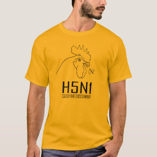 T-shirt H5N1 : Attrapez l'excitation !