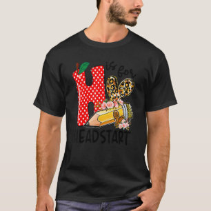 T-shirt H Est Pour Headstart Heureux Premier Jour D'Enseig