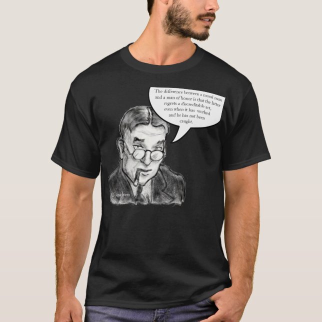 T-shirt H.L. Mencken sur les hommes honorables (Devant)