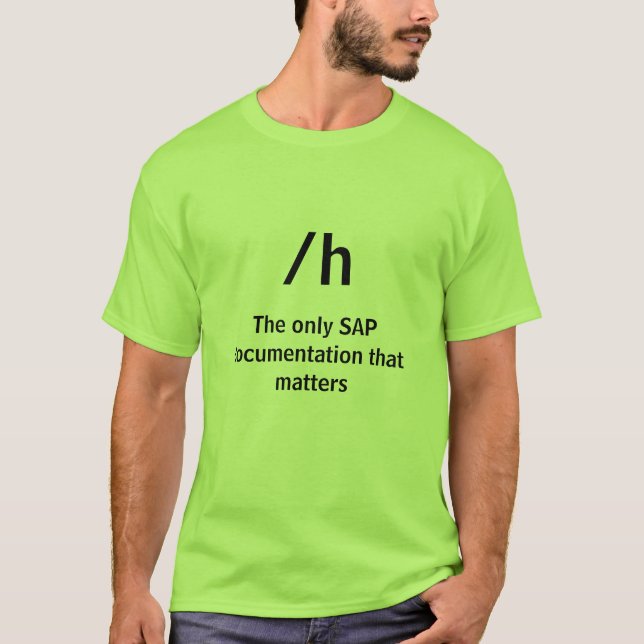 T-shirt /h, la seule documentation de SAP qui importe (Devant)