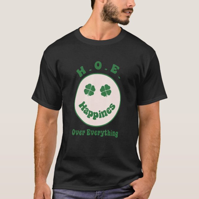 T-shirt H O E Bonheur sur tout Saint Patrick's Da (Devant)
