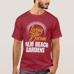 T-shirt Habitant le rêve dans Palm Beach Gardens