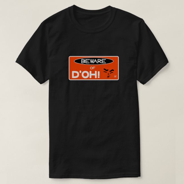 T-shirt Hack Life : "Attention à d'oh !" v3 (Design devant)