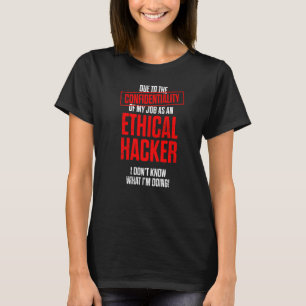 T-shirt Hacker éthique Cybersécurité It Pen Tester 7