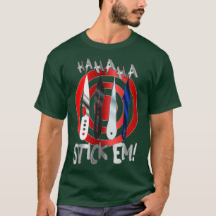 T-shirt HaHaHa Stickem Throwing Knives et cible Classic