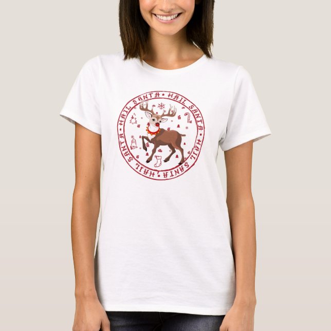 T-shirt Hail Père Noël Funny Festive Reindeer Holiday Chri (Devant)