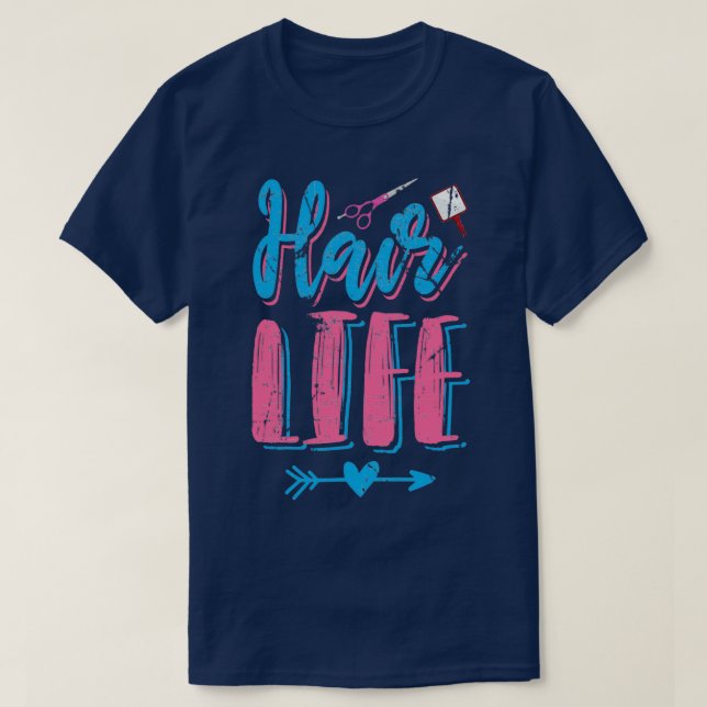 T-shirt Hair Life Hairstyliste Design (Design devant)