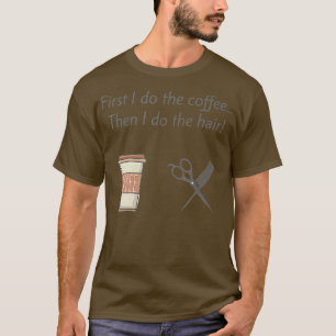 T-shirt Hair stylist  coffee by Solo Bliss