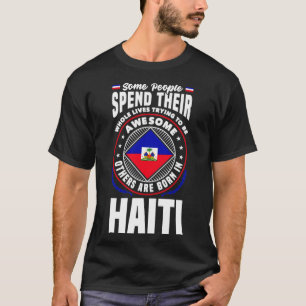 T-shirt Haïti Haïti Haïti Haïti Drapeau Funny Citation