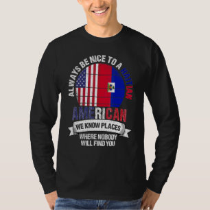 T-shirt Haïtien Américain Nous Connaissons Endroits Où Pay