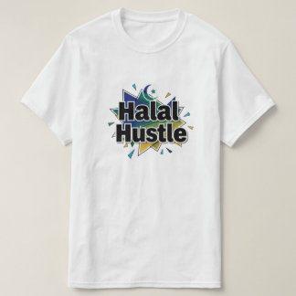 T-shirt Halal Hustle — Travaillez dur, restez Halal