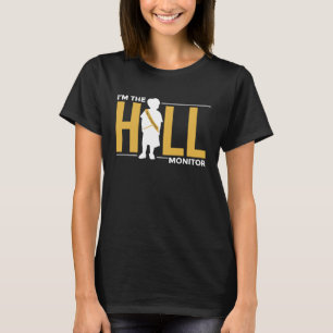 T-shirt Hall Monitor Back To School