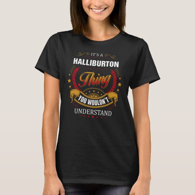 T-shirt HALLIBURTON ce que vous ne comprendriez pas (Devant)