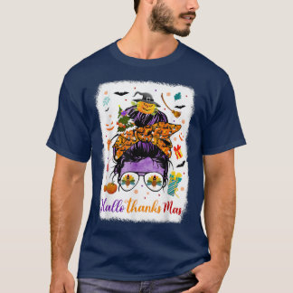 T-shirt Hallothanksmas Hallloween Noël Thanksgiving Messag