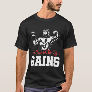 T-shirt Hallow Be Gains Jesus Workout