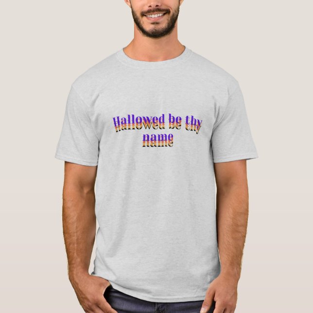 T-shirt Hallow soit ton nom (Devant)