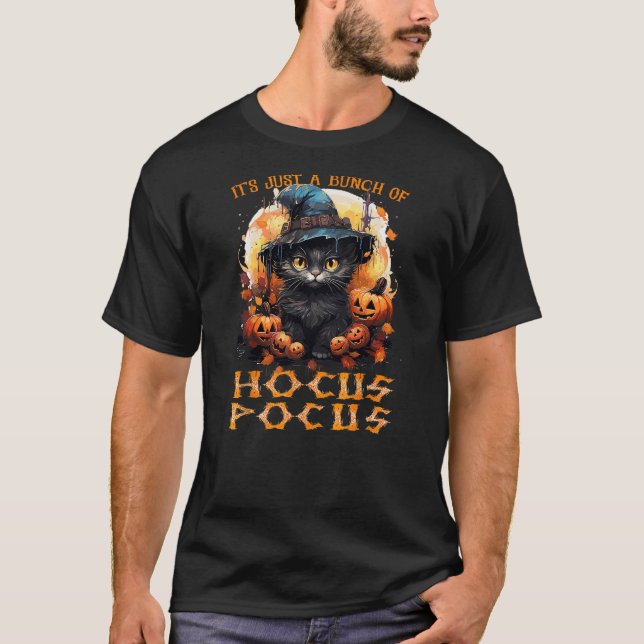 T-shirt Halloween Black Cat It's Just A Bunch Of hocus Poc (Devant)