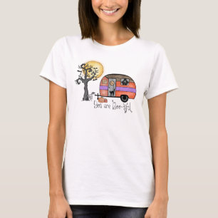 T-shirt Halloween Camping   Vous êtes indigne