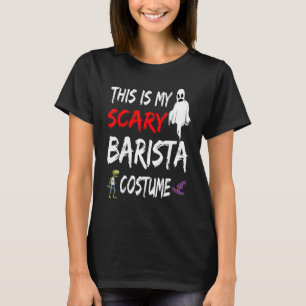 T-shirt Halloween Ceci Est Mon Scary Costume Barista Sorci