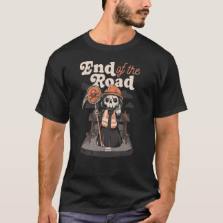 T-shirt Halloween End Of Road Sign   Grim Reaper Pun