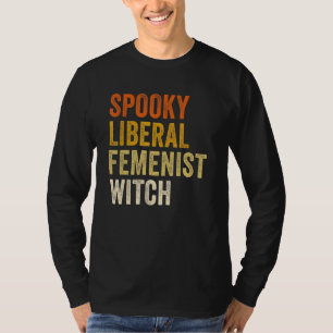 T-shirt Halloween féministe féministe libérale éffrayante